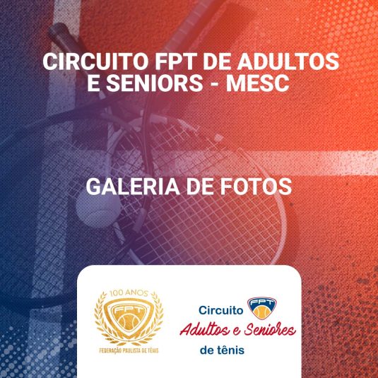 Quadro de Honra – Circuito FPT de Adultos e Seniors – MESC