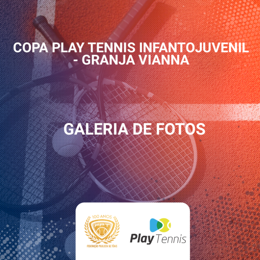 Quadro de Honra – COPA PLAY TENNIS INFANTOJUVENIL – GRANJA VIANNA