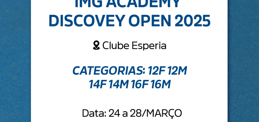IMG ACADEMY DISCOVERY OPEN 2025 | Clube Esperia